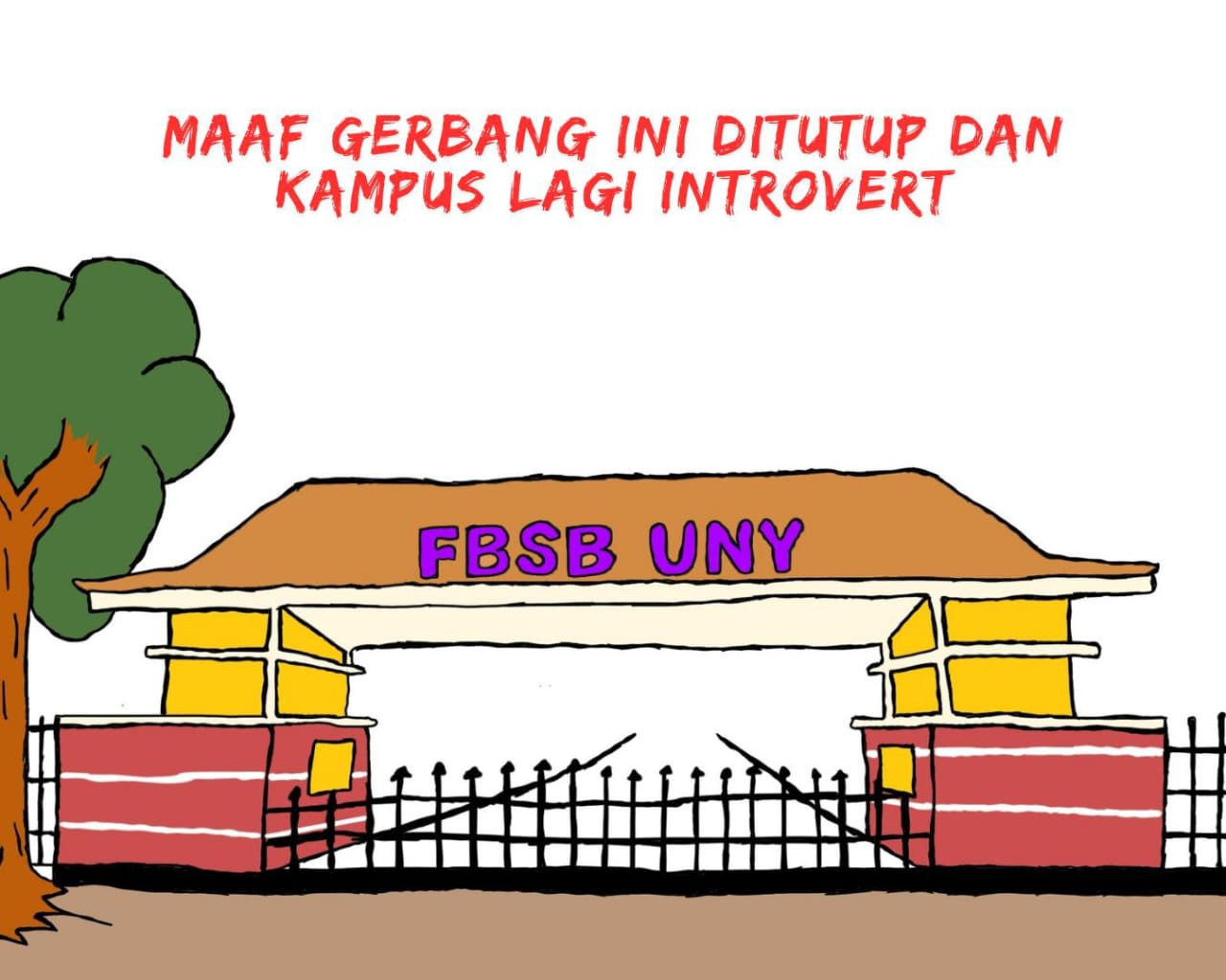 Melihat Gerbang yang Ditutup dan Ironi Kampus Introvert
